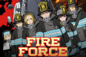 Is Fire Force Worth Watching